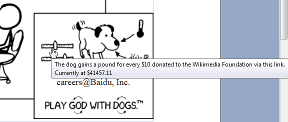 The dog gains a pound for every $10 donated to the Wikimedia Foundation via this link. xkcd.com Donation Mouseover Text